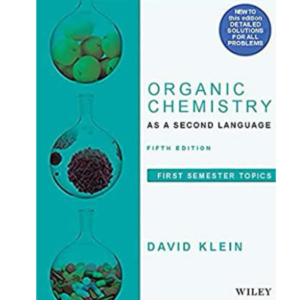 9781118010402, Organic Chemistry As a Second Language, 3e: First Semester Topics, David Klein (Author), John Wiley & Sons, Paperback, English, Worldwide