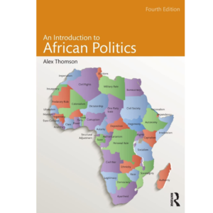 9781138782846, An Introduction to African Politics (Fourth Edition), Alex Thomson (Author), Routledge, Paperback, English, Worldwide