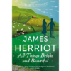 9781447226017, All Things Bright and Beautiful [Paperback] [Jan 17, 2013], James Herriot, Pan Books, Paperback, English, Worldwide