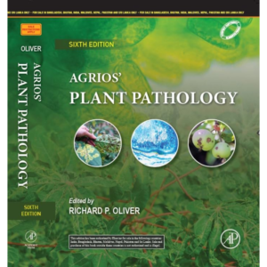 978-8131269329, AGRIOS PLANT PATHOLOGY 6ED (PB 2024), OLIVER R.P. (Author), ELSEVIER EXCLUSIVE, Paperback, English, Worldwide