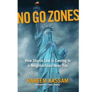 978-1621576808, No Go Zones: How Sharia Law Is Coming to a Neighborhood Near You, Raheem Kassam (Author), Nigel Farage (Foreword), Regnery, Hardcover, English, Worldwide