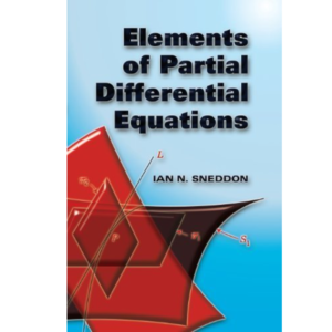 9780486498768, Elements of Partial Differential Equations, Sneddon (Author), Dover Publications, Inc., English, Worldwide