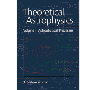 9781107400597, THEORETICAL ASTROPHYSICS VOL.I: ASTROPHYSICAL PROCESSES, T. Padmanabhan (Author), CAMBRIDGE INDIA, Paperback, English, Worldwide