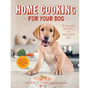 9781421599410, Home Cooking for Your Dog: 75 Holistic Recipes for a Healthier Dog, Christine Filardi (Author), Stewart, Tabori & Chang, Hardcover, English, Worldwide