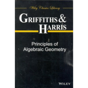 9788126546510, Principles of Algebraic Geometry, Phillip Griffiths (Author), Wiley India, Paperback, English, Worldwide