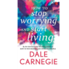 9788129140197, How to Stop Worrying and Start Living [Original Edition (Complete), Premium Paperback], Dale Carnegie (Author), Rupa, Paperback, English, Worldwide