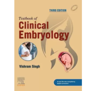 9788131263969, Textbook Of Clinical Embryology 3/ED, Vishram Singh, BHALANI MEDICAL BOOK HOUSE, Paperback, English, Worldwide