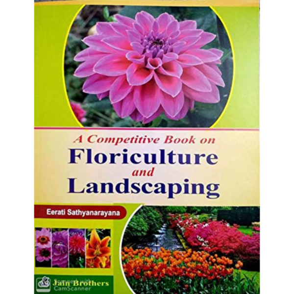 9788183602877, Competitive Book on Floriculture and Landscaping, Eetela Sathyanarayana (Author), Bio-Green Books, Paperback, English, Worldwide