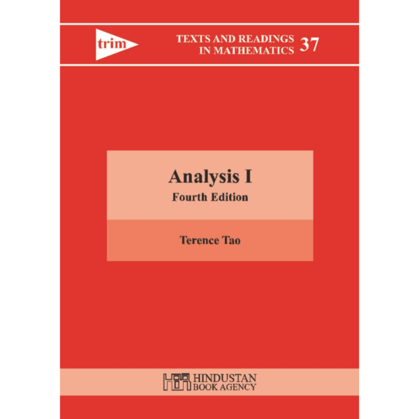 9788195196197, ANALYSIS I, 4TH EDITION, Terence Tao (Author), Hindustan Book Agency, Hardcover, English, Worldwide