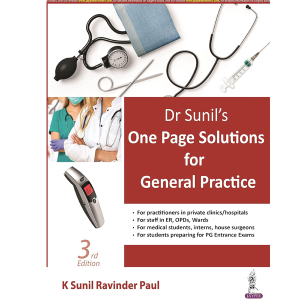 9789354656903, Dr Sunil's One Page Solutions for General Practice, K Sunil Ravinder Paul (Author), Jaypee Brothers Medical Publishers Pvt Ltd, Paperback, English, Worldwide
