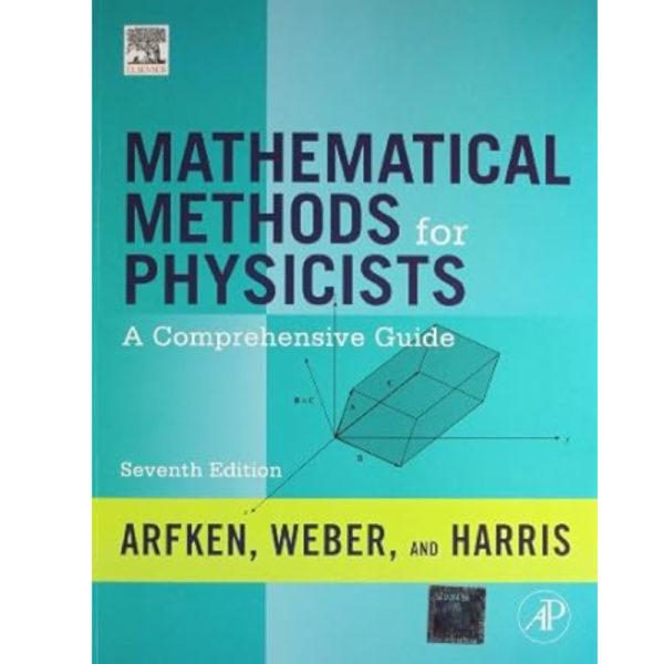 9789381269558, Mathematical Methods for Physicists 7e, Arfken (Author), ‎Elsevier; Seventh edition, Paperback, English, Worldwide