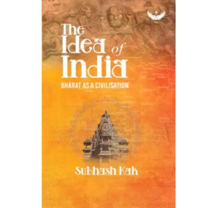 9798885750776, The Idea of India, Kak Subhash, Garuda Prakashan Pvt. Ltd, Paperback, Paperback, English, Worldwide